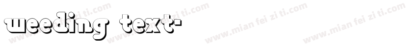 weeding text字体转换